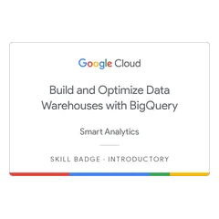 Build and Optimize Data Warehouses with BigQuery